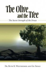 The Olive and the Tree - The Secret Strength of the Druze