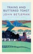 Trains and Buttered Toast - Selected Radio Talks