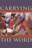Carrying the Word - The Concheros Dance in Mexico City