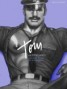Tom of Finland Life and Work of a Gay Hero