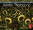 Focus on Adobe Photoshop - Focus on the Fundamentals