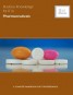 Business Knowledge for IT in Pharmaceuticals - The Complete Handbook for IT Professionals