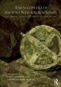 Encyclopedia of Ancient Natural Scientists - The Greek Tradition and Its Many Heirs