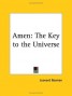 Amen - The Key to the Universe