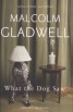 What the Dog Saw - and Other Adventures