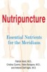 Nutripuncture - Essential Nutrients for the Meridians