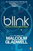 Blink - The Power of Thinking Without Thinking