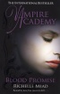 Vampire Academy: Blood Promise