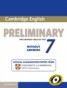 Cambridge English Preliminary 7 Student's Book without Answers - Official Examination Papers from University of Cambridge ESOL Examinations