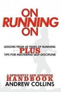 On Running On - Lessons from 40 Years of Running