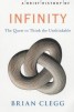 A Brief History of Infinity - The Quest to Think the Unthinkable