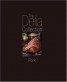 The Delia Collection, Pork