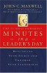 The 21 Most Important Minutes in a Leader's Day - Revitalize Your Spirit and Empower Your Leadership