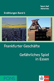 Frankfurter Geschafte. Gefahrliches Spiel in Essen + CD/ Erzahlungen Band 5