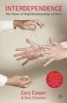 Interdependence - The Power of Right Relationships at Work
