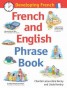 Developing French - French and English Phrase Book