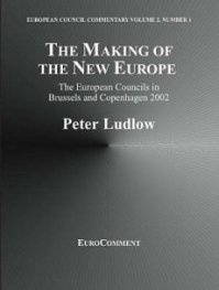 The Making of the New Europe - Peter Ludlow