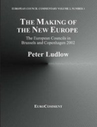 The Making of the New Europe - Peter Ludlow