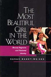 The Most Beautifil Girl in the World - Beauty Pagean and National Identity