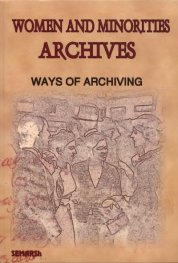 Women and Minorities Archives: Ways of Archiving