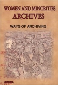 Women and Minorities Archives: Ways of Archiving