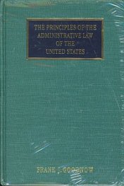 The Principles of the Administrative Law of the United States
