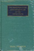 The Principles of the Administrative Law of the United States