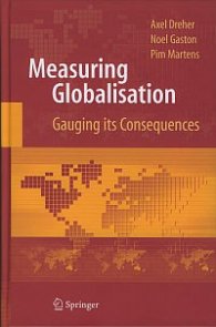 Measuring Globalisation - Gauging its Consequences