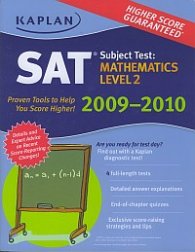 Kaplan SAT Subject Test: Mathematics Level 2 2009-2010
