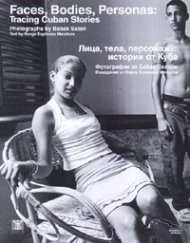 Лица, тела, персонажи: истории от Куба/ Албум фотографии от Бабак Салари