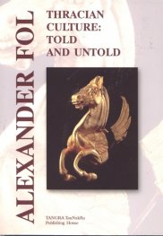 Thracian Culture: Told and Untold