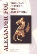 Thracian Culture: Told and Untold