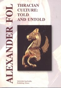Thracian Culture: Told and Untold