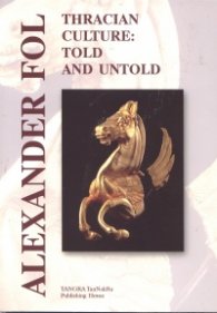 Thracian Culture: Told and Untold