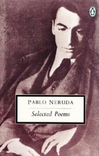 Selected Poems/ Pablo Neruda