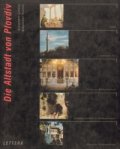 Die Altstadt von Plovdiv