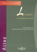 Le singulier en droit du travail
