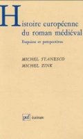 Histoire europeene du roman mediaval