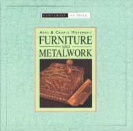 Arts & Crafts Furniture and Metalwork