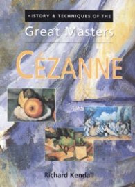 Cezanne: History & Techniques of the Great Masters
