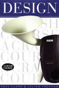 Design. A Crash Course