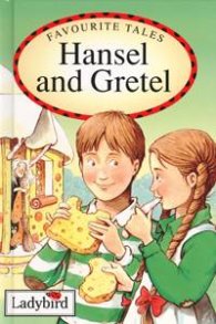 Hansel and Gretel