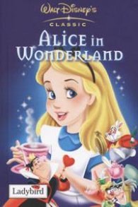Alice in Wonderland /  Walt Disney's Classic