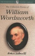 The Collected Poems of William Wordsworth