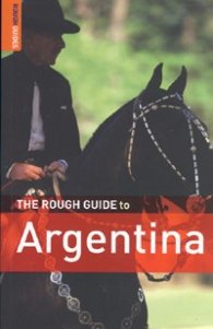 The Rough Guide to Argentina