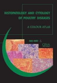 Histopathology and Citology of poultry diseases/ A Colour Atlas