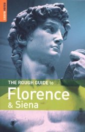 The Rough Guide to Florence& Siena