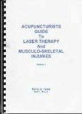 Acupuncturists Guide to Laser Therapy and Musculo-Skeletal Injuries