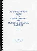 Acupuncturists Guide to Laser Therapy and Musculo-Skeletal Injuries