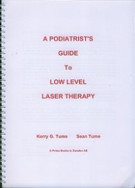 A Podiatrist Guide To Low Level Laser Therapy